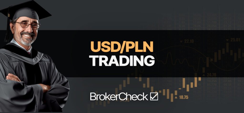 How To Trade USD/PLN Successfully