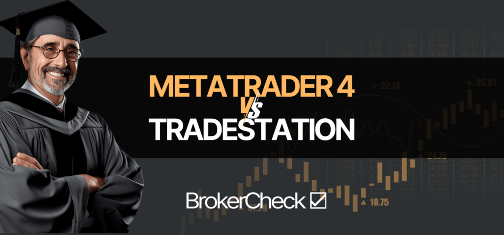 MetaTrader 4 vs TradeStation