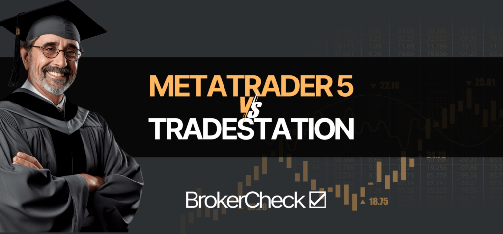 MetaTrader 5 vs TradeStation