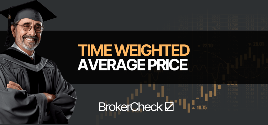 Time Weighted Average Price